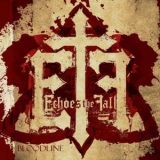 Echoes The Fall - Bloodline '2009