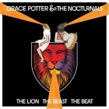 Grace Potter & The Nocturnals - The Lion The Beast The Beat '2012