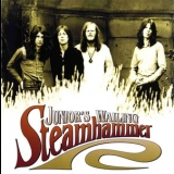 Steamhammer - Junior's Wailing '1999 - Album