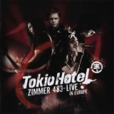 Tokio Hotel - Zimmer 483-live In Europe '2007