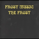 The Frost - Frost Music '1969 - Album