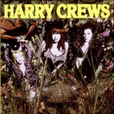 Harry Crews - Naked In Garden Hills '1990