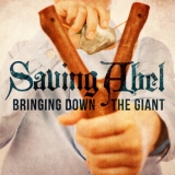 Saving Abel - Bringing Down The Giant '2012