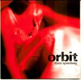 Orbit - Libido Speedway '1996