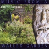 Dirk 'mont' Campbell - Music From A Walled Garden '2009