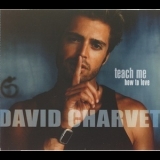 David Charvet - Teach Me How To Love {CDS} '2002