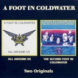 A Foot In Coldwater - All Around Us / The Second Foot In Coldwater '2004