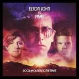 Elton John Vs. Pnau - Good Morning To The Night '2012