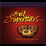 Evil Superstars - Remix Apocalyps {EP} '1996