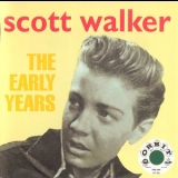 Scott Walker - The Early Years '2005