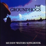 The Groundhogs - Muddy Waters Songbook '1999