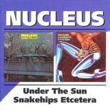 Nucleus - Snakehips Etcetera '2003