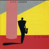David Sanborn - As We Speak '1981