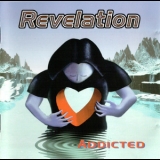 Revelation - Addicted '1995 - Album