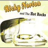 Ricky Norton & The Hot Rocks - Once Is Enough '2002