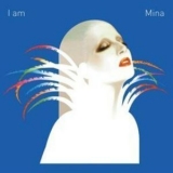 Mina - I Am Mina '2011