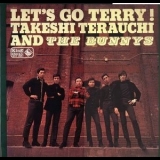 Takeshi Terauchi & The Bunnys - Let's Go Terry! '1966