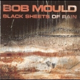 Bob Mould - Black Sheets Of Rain '1990 - Album