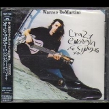 Warren Demartini - Crazy Enough To Sing To You '1996