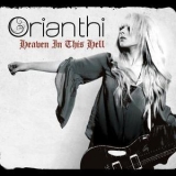 Orianthi - Heaven In This Hell '2013