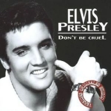 Elvis Presley - Don't Be Cruel '2010