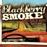 Blackberry Smoke - Little Piece Of Dixie '2009 - Album