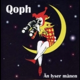 Qoph - Än lyser månen '2000