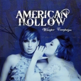 American Hollow - Whisper Campaign '2010