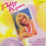 Patty Ryan - Love Is The Name Of The Game '1987