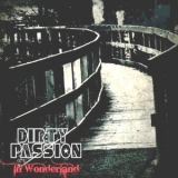 Dirty Passion - In Wonderland '2012 - Album