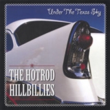 Hotrod Hillbillies - Under The Texas Sky '2005