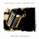 Electric Light Orchestra - The BBC Sessions (1972-1974) '1999