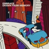Embrace - Drawn From Memory '2000