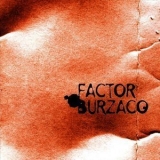 Factor Burzaco - Factor Burzaco '2008