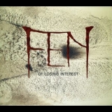 Fen - Of Losing Interest '2012