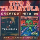 Tito & Tarantula - Greatest Hits '99 '1999