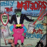 Meteors - Only The Meteors Are Pure Psychobilly '1988