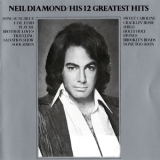 Neil Diamond - His 12 Greatest Hits '1974
