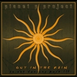 Planet P Project - Out In The Rain (go Out Dancing - Part III) '2009