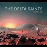 The Delta Saints - Monte Vista '2017