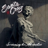 Santa Cruz - Screaming For Adrenaline '2013