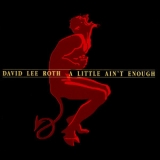 David Lee Roth - A Little Ain't Enough '1991