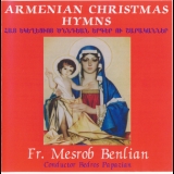 Bulgarian National A Cappella Choir (Fr. Mesrob Benlian) - Armenian Christmas Hymns '1998