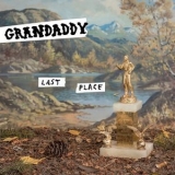 Grandaddy - Last Place '2017