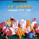 Le Orme - Antologia 1970 - 1980 '1993