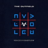 The Outfield - Voices Of Babylon '1989