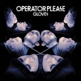 Operator Please - Gloves '2010