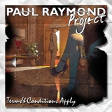 Paul Raymond Project - Terms & Conditions Apply '2013