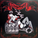 The Chop Tops - Deadly Love '2010