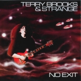 Terry Brooks & Strange - No Exit '1984